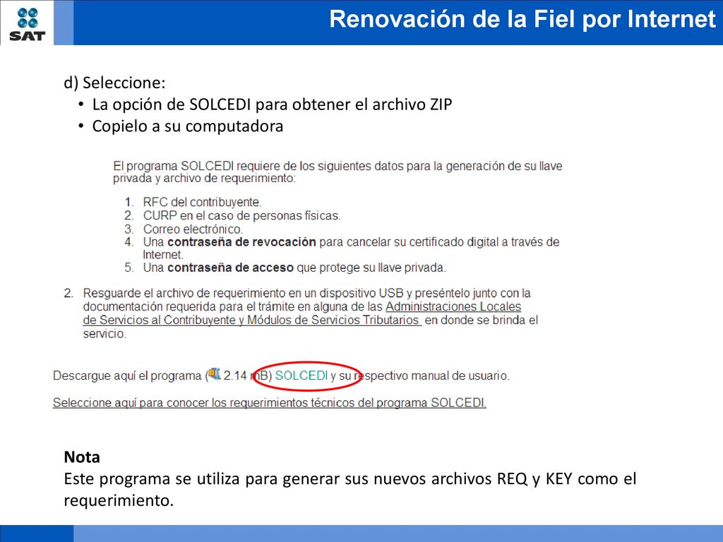 d) Seleccione: La opción de SOLCEDI para obtener el archivo ZIP. Copielo a su computadora. Nota.