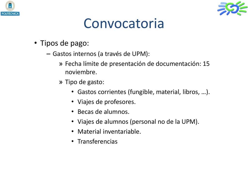 Convocatoria Tipos de pago: Gastos internos (a través de UPM):