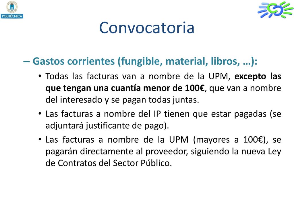 Convocatoria Gastos corrientes (fungible, material, libros, …):