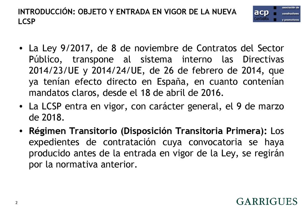 INTRODUCCIÓN: OBJETO Y ENTRADA EN VIGOR DE LA NUEVA LCSP
