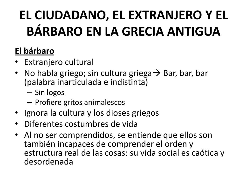EL CIUDADANO, EL EXTRANJERO Y EL BÁRBARO EN LA GRECIA ANTIGUA