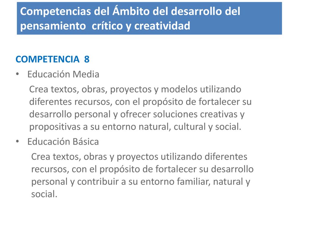 Competencias del Ámbito del desarrollo del pensamiento crítico y creatividad