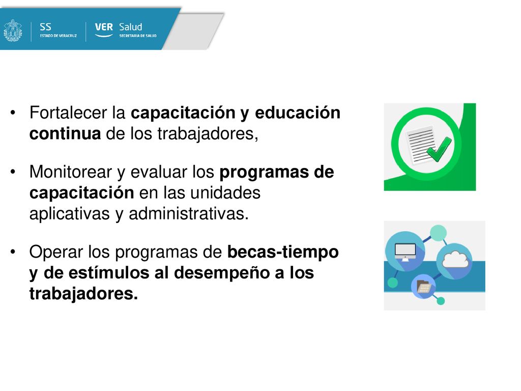 Fortalecer la capacitación y educación continua de los trabajadores,