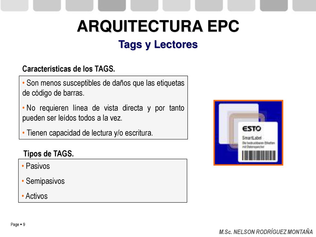 ARQUITECTURA EPC Tags y Lectores Características de los TAGS.