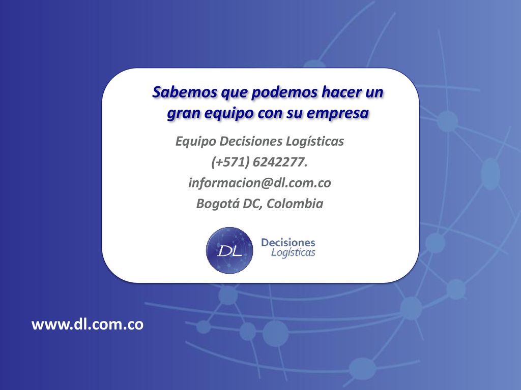 Sabemos que podemos hacer un gran equipo con su empresa