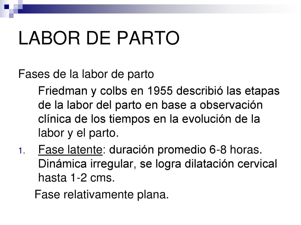 LABOR DE PARTO Fases de la labor de parto