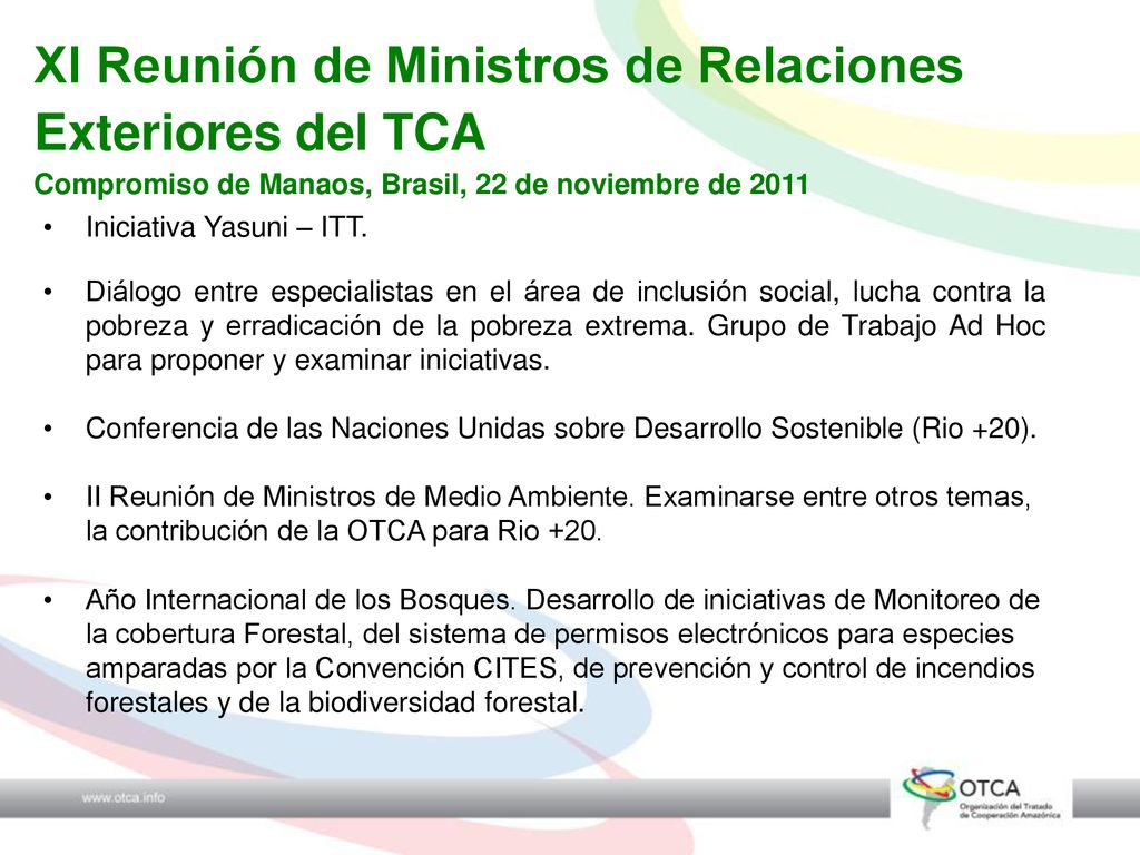 XI Reunión de Ministros de Relaciones Exteriores del TCA Compromiso de Manaos, Brasil, 22 de noviembre de 2011