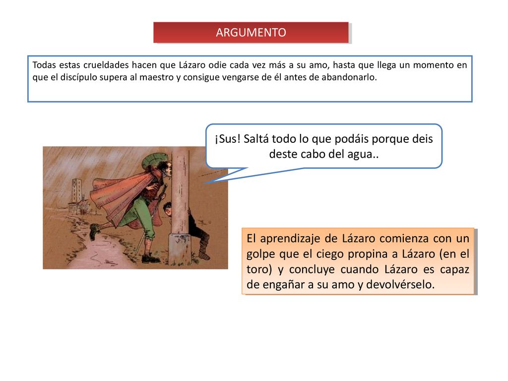 ¡Sus! Saltá todo lo que podáis porque deis deste cabo del agua..