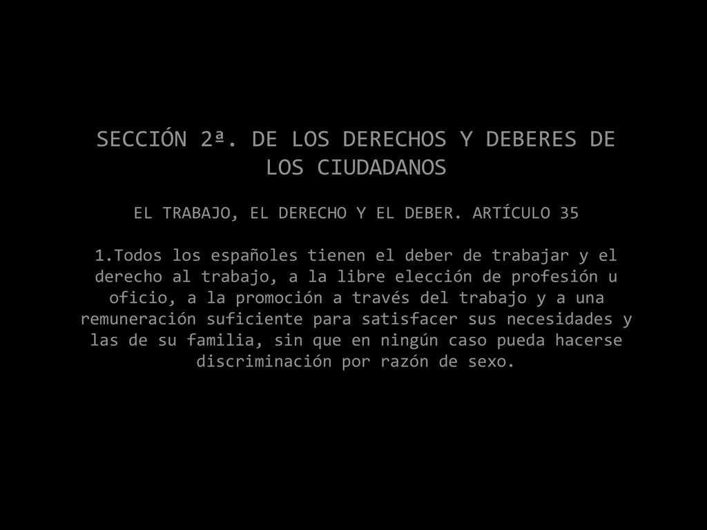 SECCIÓN 2ª. DE LOS DERECHOS Y DEBERES DE LOS CIUDADANOS