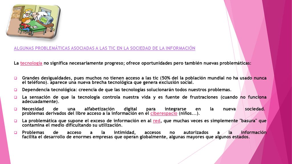 ALGUNAS PROBLEMÁTICAS ASOCIADAS A LAS TIC EN LA SOCIEDAD DE LA INFORMACIÓN