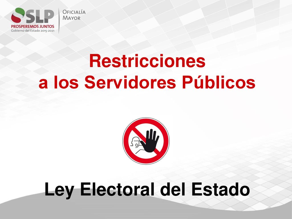 a los Servidores Públicos Ley Electoral del Estado