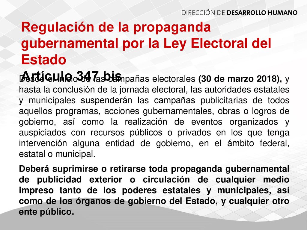 Regulación de la propaganda gubernamental por la Ley Electoral del Estado