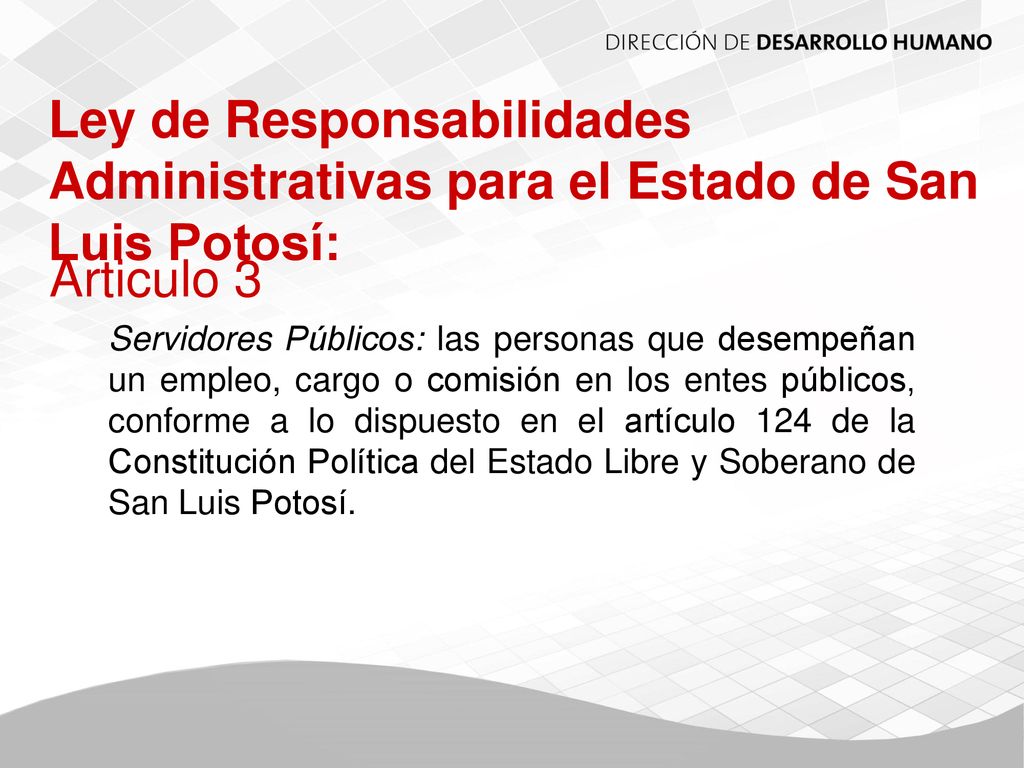 Ley de Responsabilidades Administrativas para el Estado de San Luis Potosí: