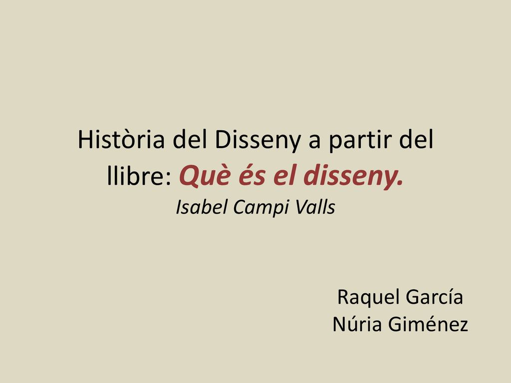 Història del Disseny a partir del llibre: Què és el disseny