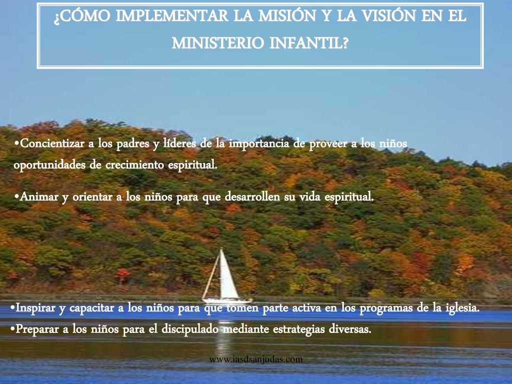 ¿CÓMO IMPLEMENTAR LA MISIÓN Y LA VISIÓN EN EL MINISTERIO INFANTIL