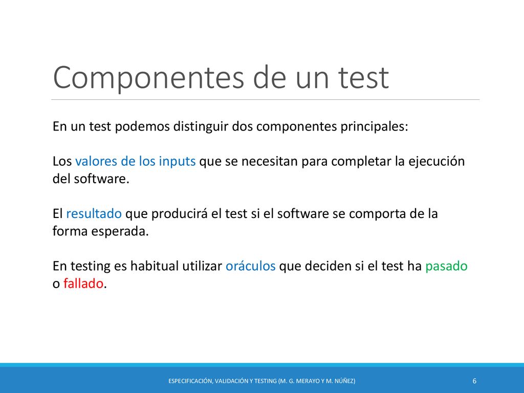 Especificación, Validación y Testing (M. G. Merayo y M. Núñez)