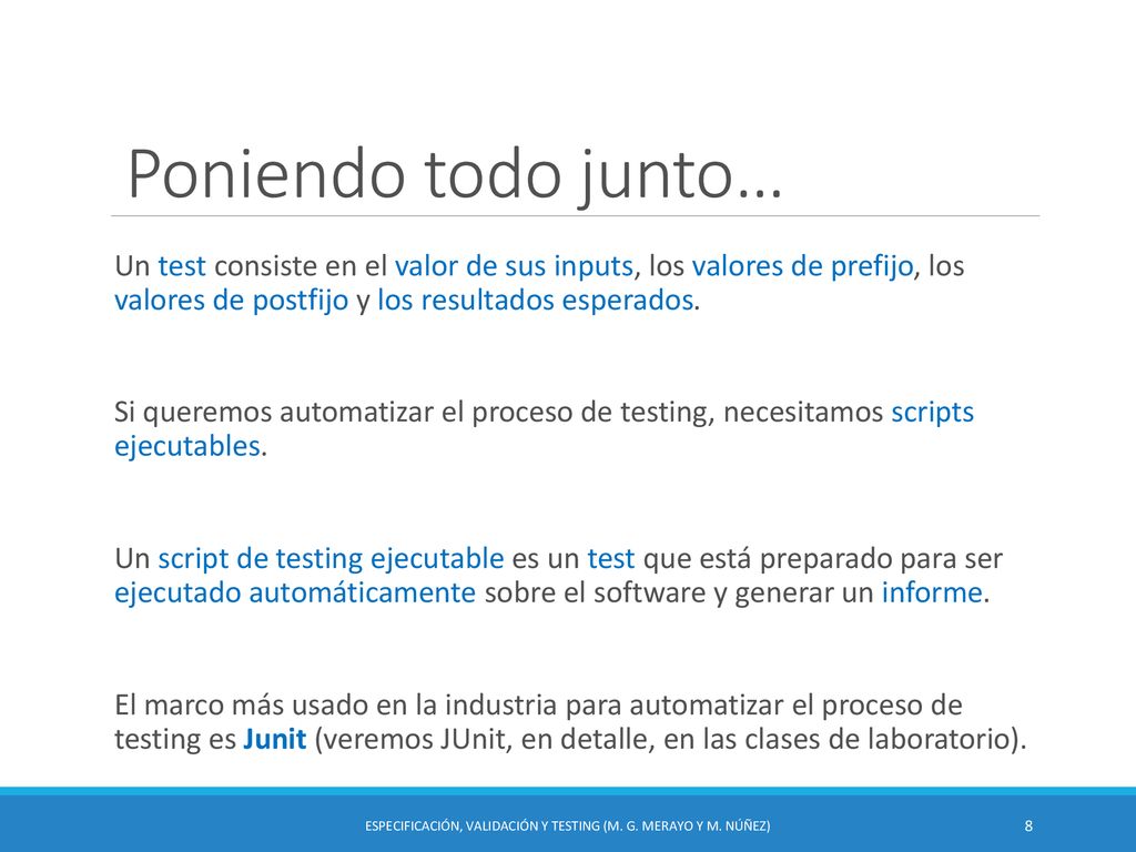 Especificación, Validación y Testing (M. G. Merayo y M. Núñez)