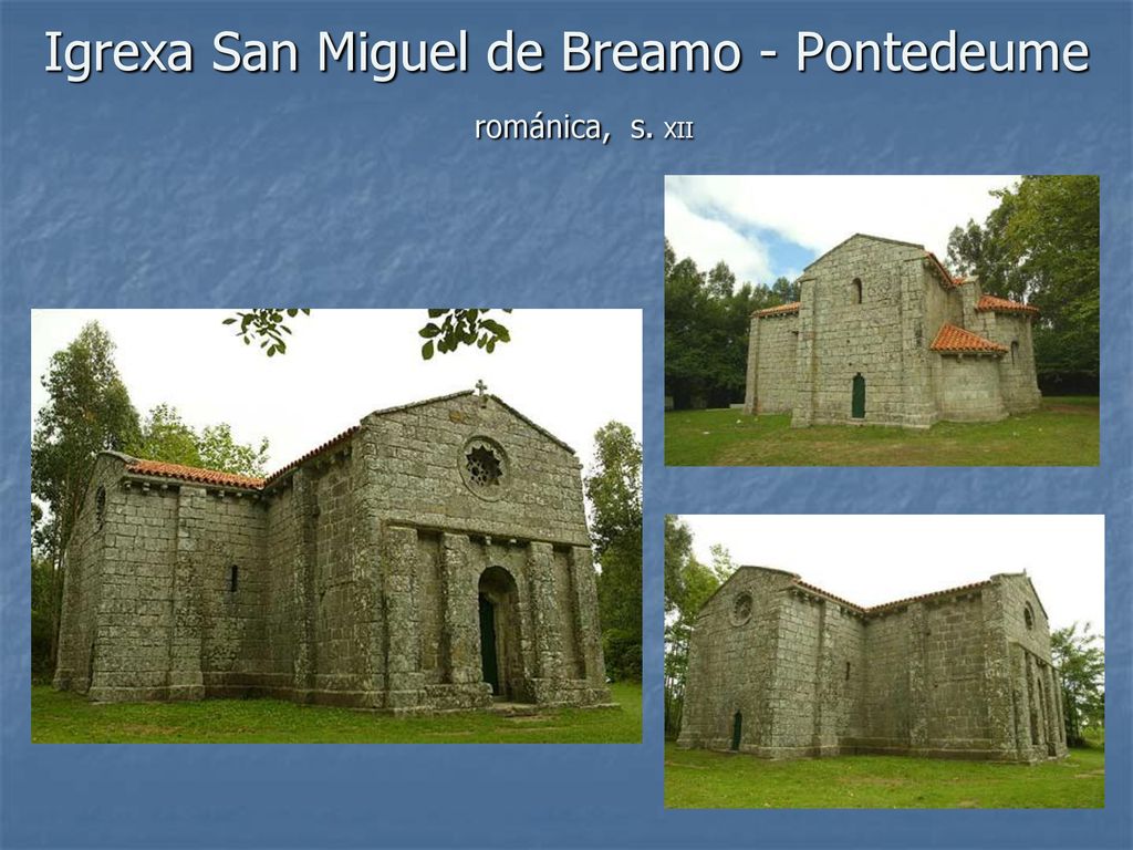 Igrexa San Miguel de Breamo - Pontedeume románica, s. XII
