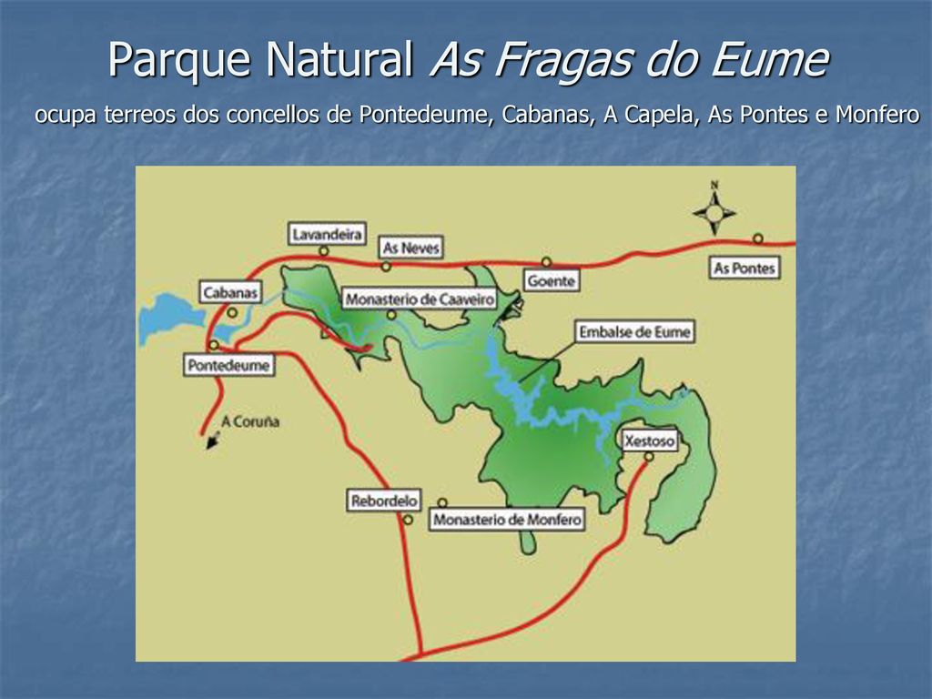 Parque Natural As Fragas do Eume ocupa terreos dos concellos de Pontedeume, Cabanas, A Capela, As Pontes e Monfero
