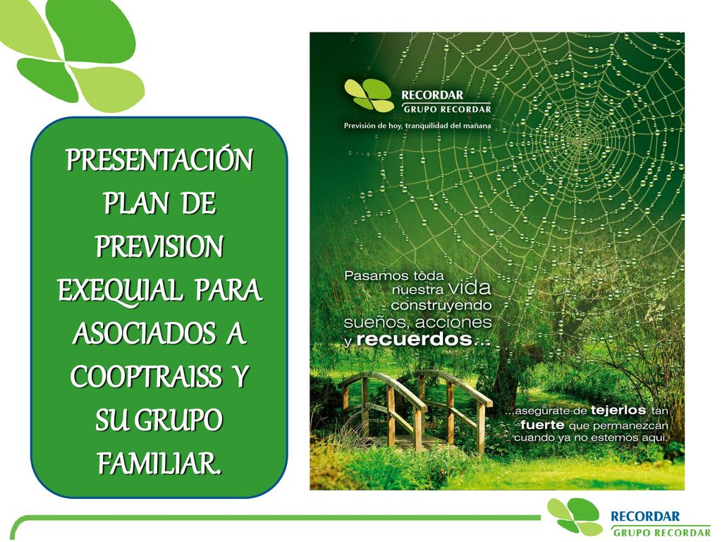 PRESENTACIÓN PLAN DE PREVISION EXEQUIAL PARA ASOCIADOS A COOPTRAISS Y SU GRUPO FAMILIAR.