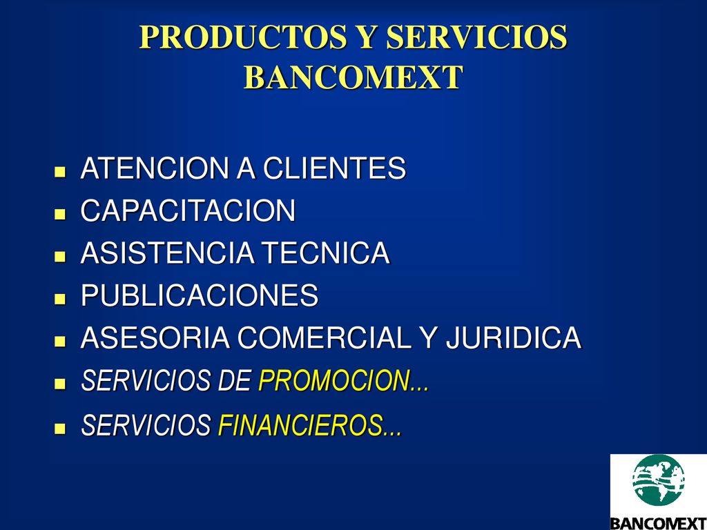 PRODUCTOS Y SERVICIOS BANCOMEXT