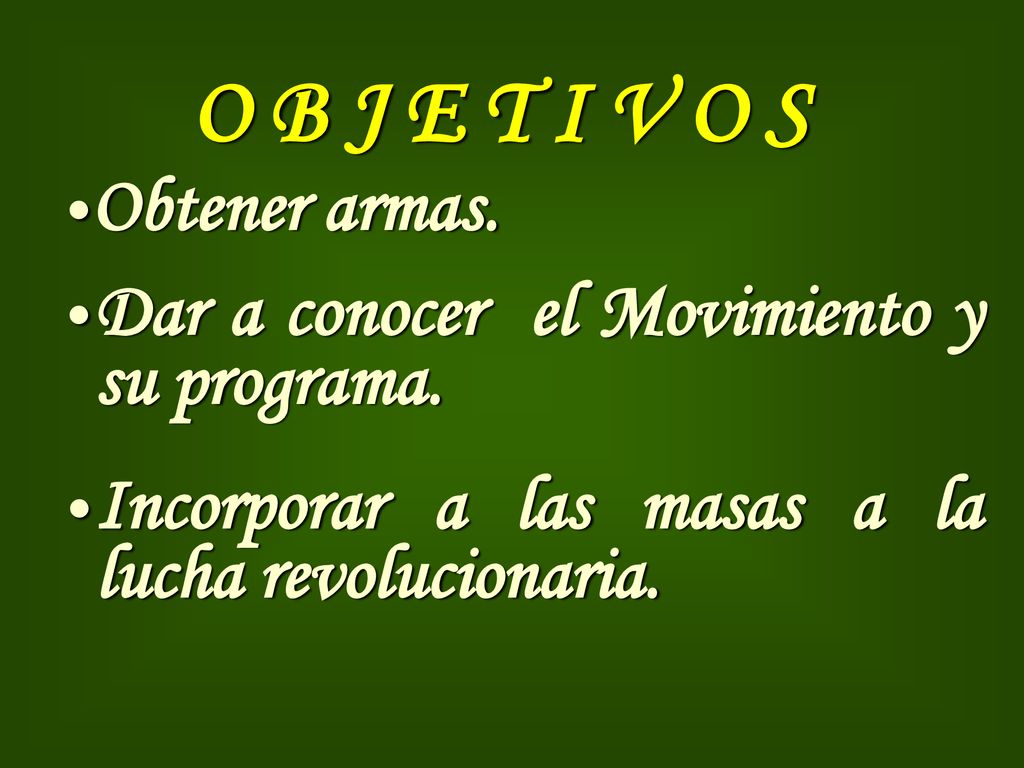 O B J E T I V O S Obtener armas.