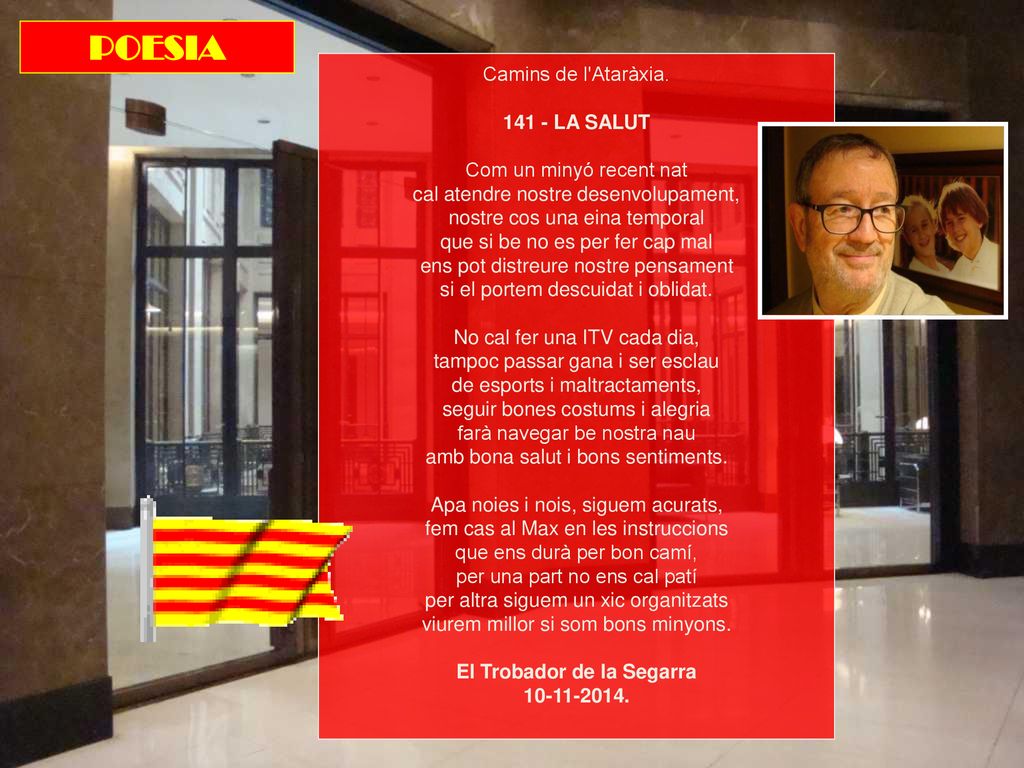 POESIA Camins de l Ataràxia LA SALUT Com un minyó recent nat