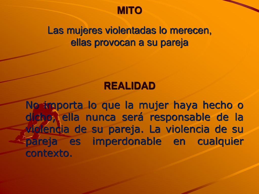 Las mujeres violentadas lo merecen, ellas provocan a su pareja