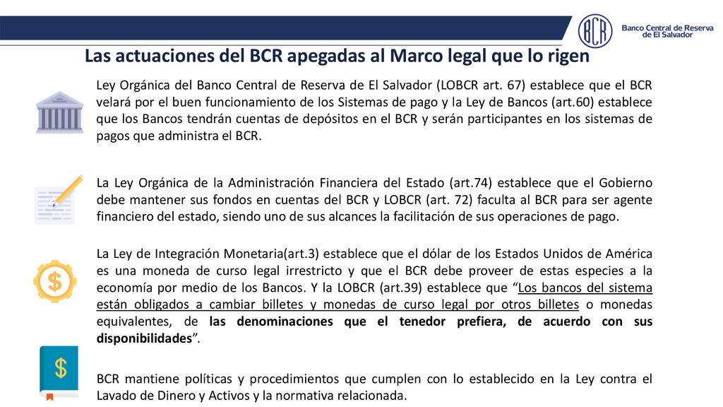 Las actuaciones del BCR apegadas al Marco legal que lo rigen