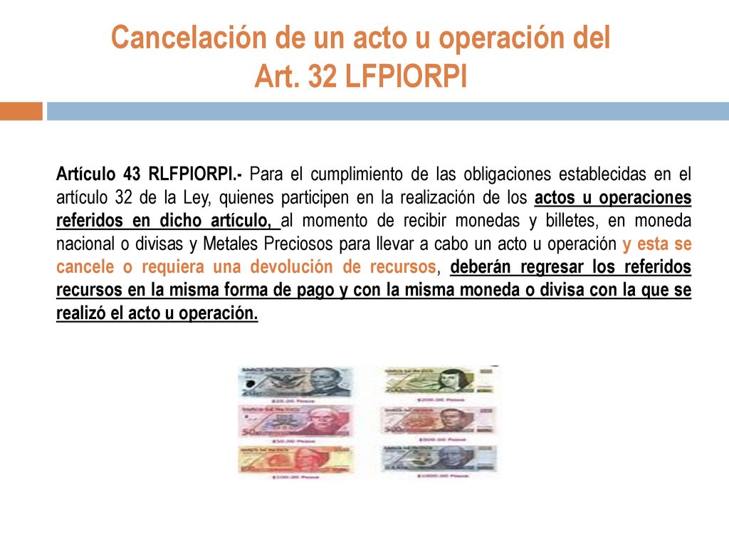 Cancelación de un acto u operación del Art. 32 LFPIORPI