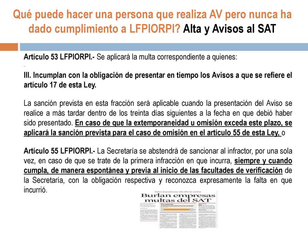 Qué puede hacer una persona que realiza AV pero nunca ha dado cumplimiento a LFPIORPI Alta y Avisos al SAT