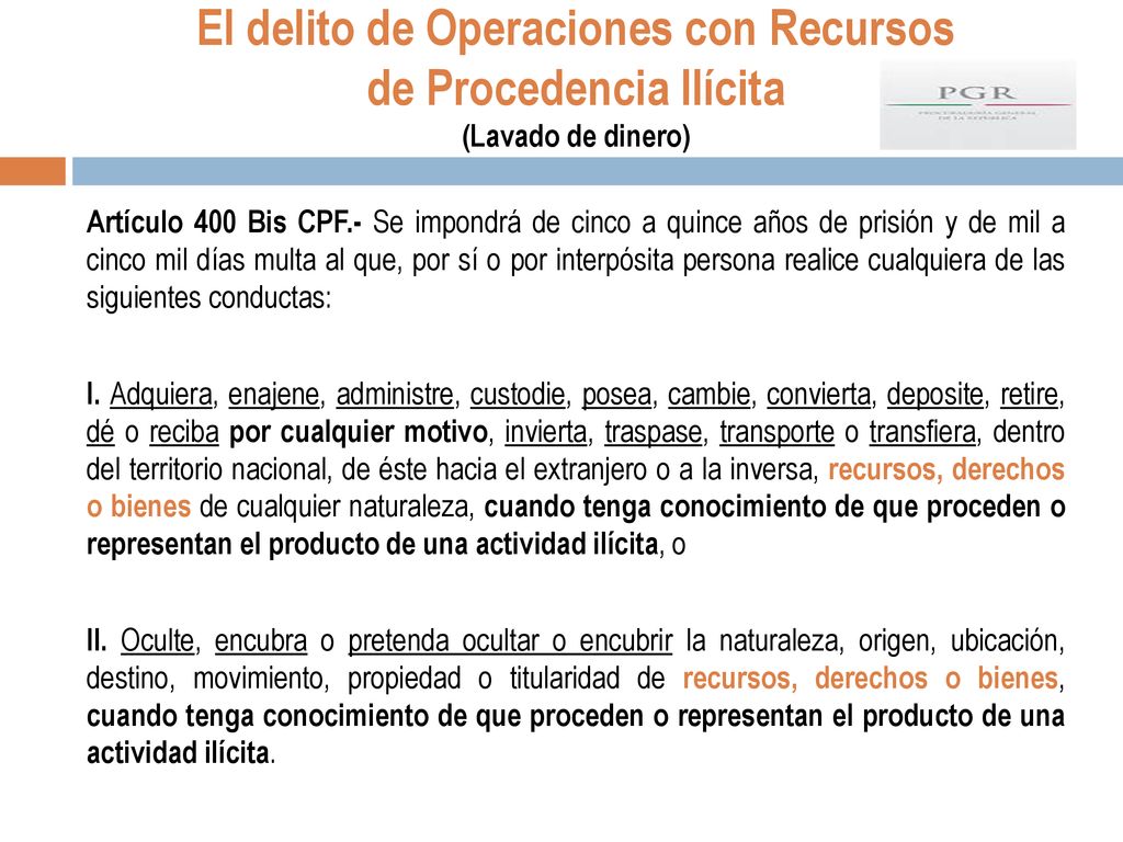 El delito de Operaciones con Recursos de Procedencia Ilícita (Lavado de dinero)