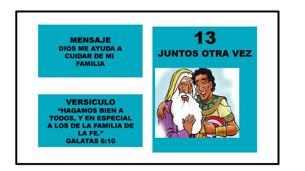 13 JUNTOS OTRA VEZ MENSAJE VERSICULO DIOS ME AYUDA A CUIDAR DE MI