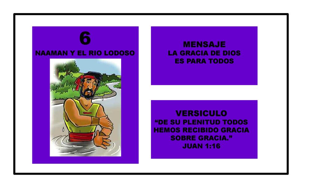 6 MENSAJE VERSICULO NAAMAN Y EL RIO LODOSO LA GRACIA DE DIOS