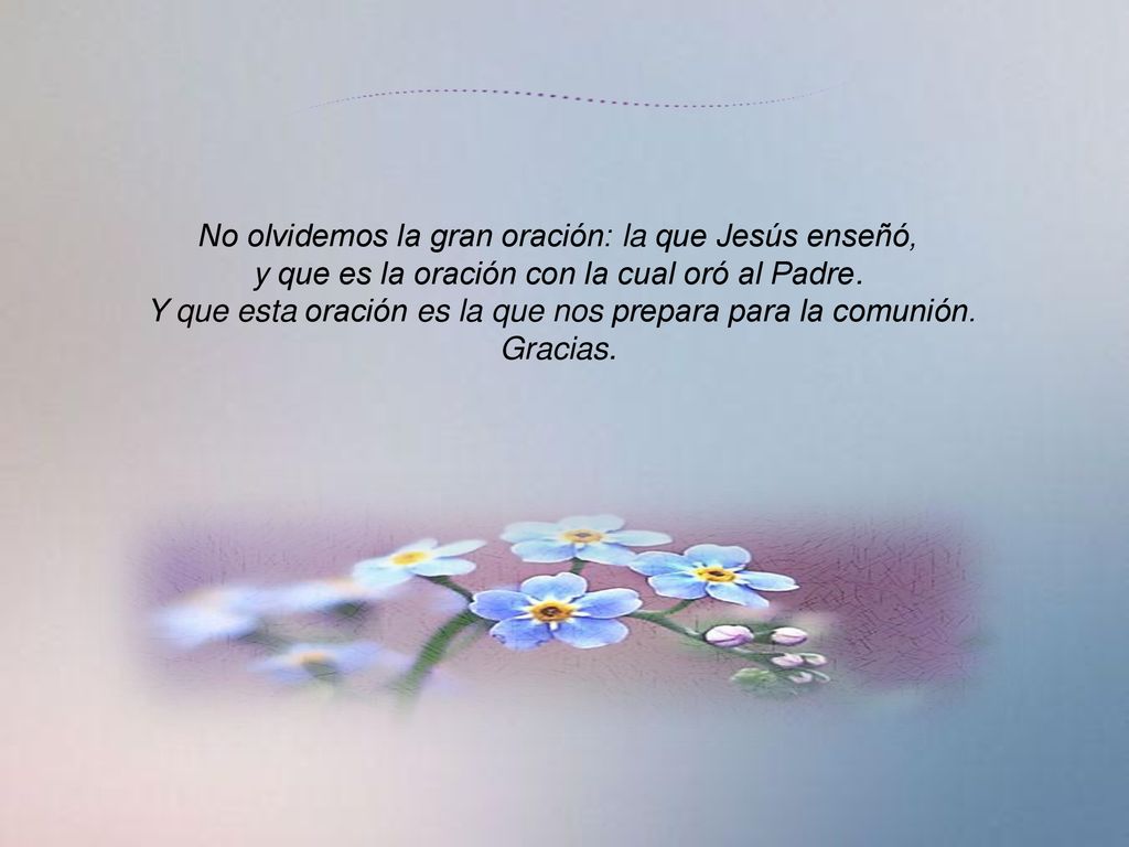 No olvidemos la gran oración: la que Jesús enseñó,