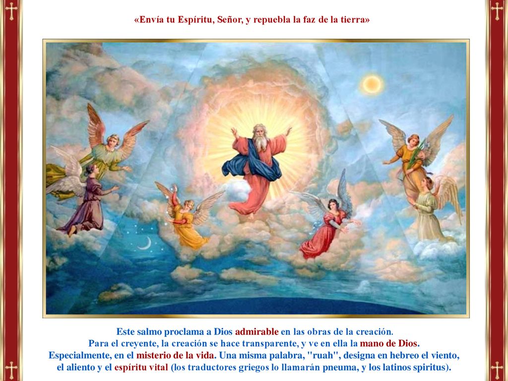 «Envía tu Espíritu, Señor, y repuebla la faz de la tierra»