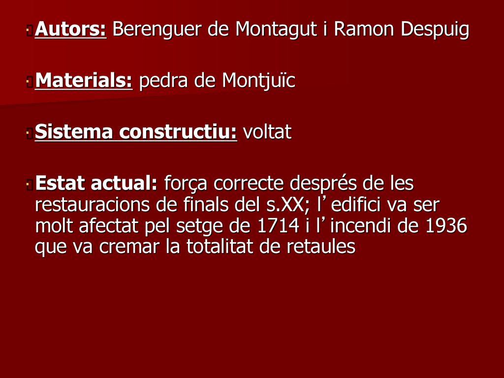 Autors: Berenguer de Montagut i Ramon Despuig