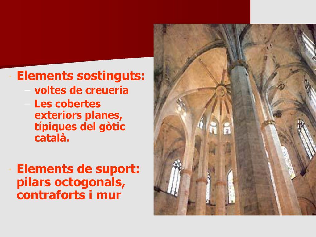 Elements de suport: pilars octogonals, contraforts i mur