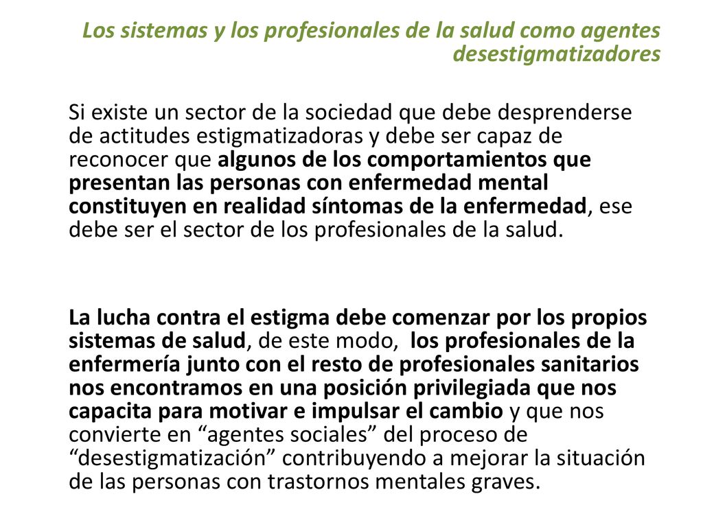 Los sistemas y los profesionales de la salud como agentes desestigmatizadores