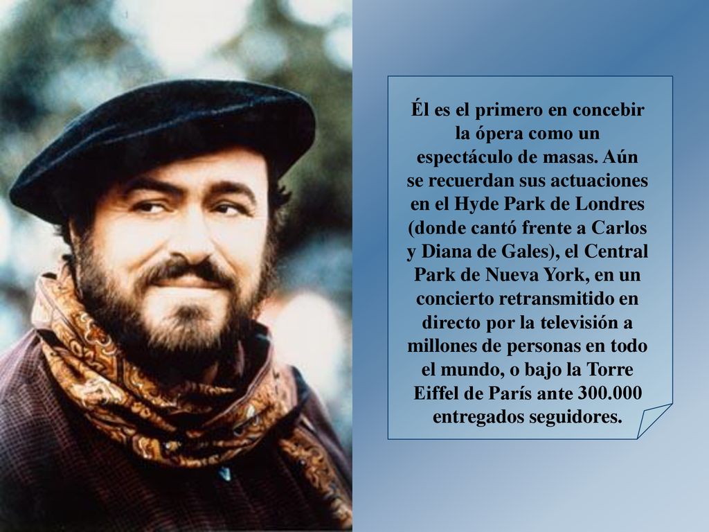 Él es el primero en concebir la ópera como un espectáculo de masas