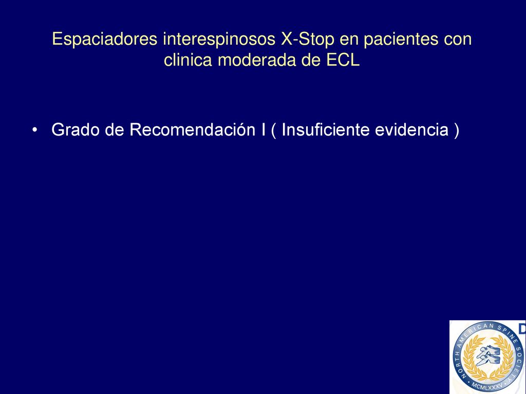 Espaciadores interespinosos X-Stop en pacientes con clinica moderada de ECL