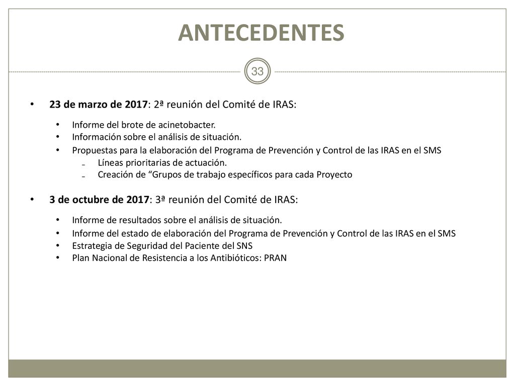 ANTECEDENTES 23 de marzo de 2017: 2ª reunión del Comité de IRAS: