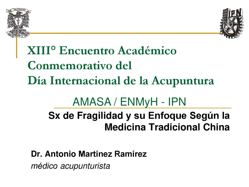 XIII° Encuentro Académico Conmemorativo del Día Internacional de la Acupuntura