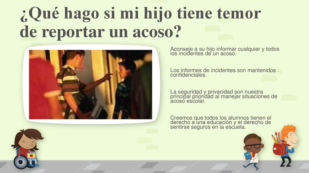 ¿Qué hago si mi hijo tiene temor de reportar un acoso