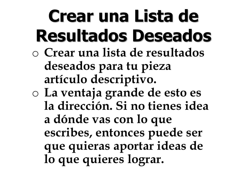 Crear una Lista de Resultados Deseados