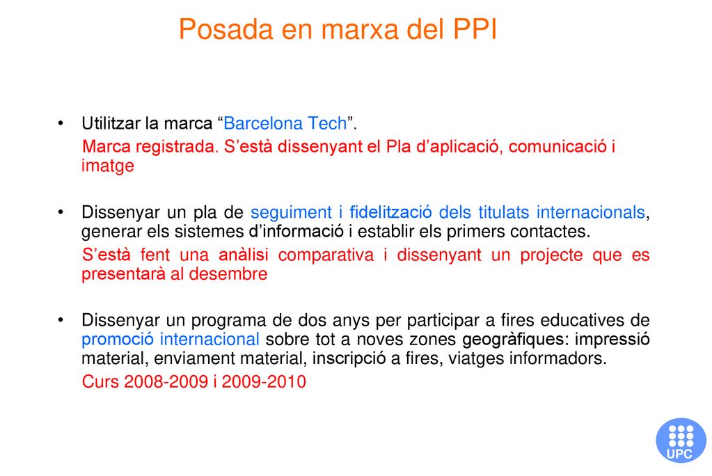 Posada en marxa del PPI Utilitzar la marca Barcelona Tech .