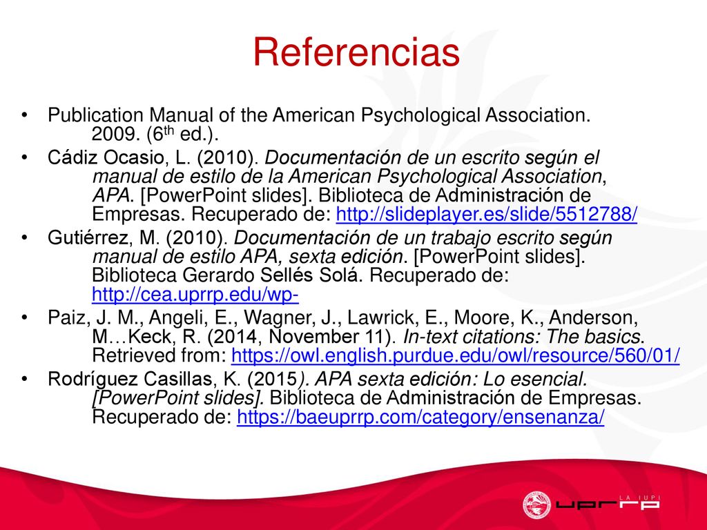 Referencias Publication Manual of the American Psychological Association (6th ed.).