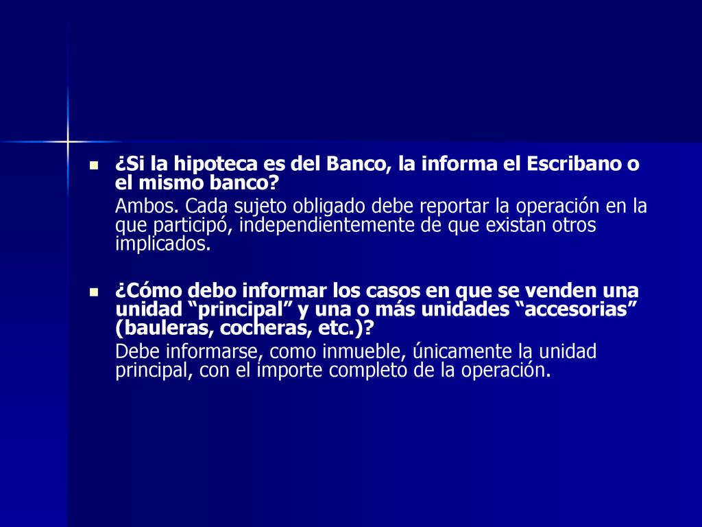 ¿Si la hipoteca es del Banco, la informa el Escribano o el mismo banco