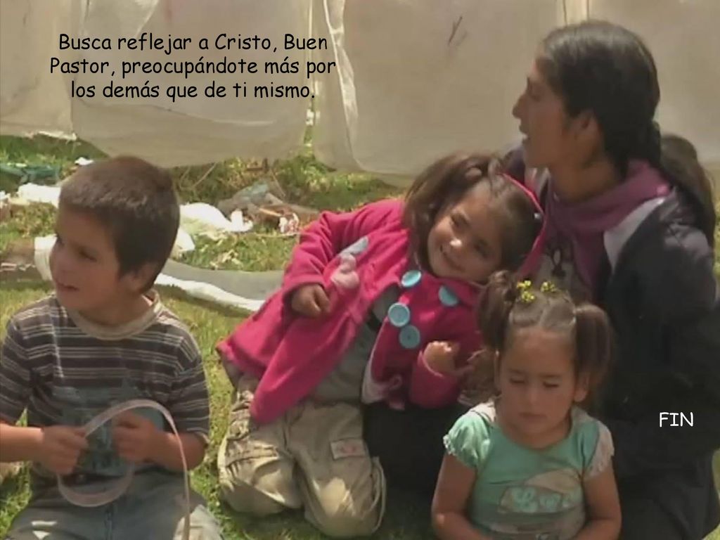 Busca reflejar a Cristo, Buen Pastor, preocupándote más por los demás que de ti mismo.