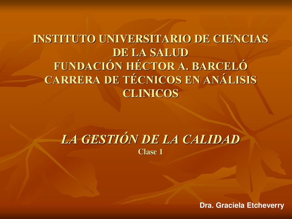 INSTITUTO UNIVERSITARIO DE CIENCIAS DE LA SALUD FUNDACIÓN HÉCTOR A